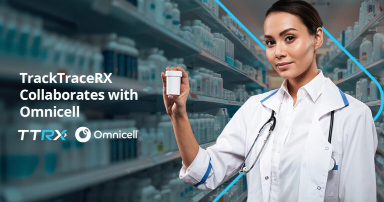 TrackTraceRX Collaborates with Omnicell to Launch New Pharmacy Inventory Tracking Interface Designed to Support Drug Supply Chain Security